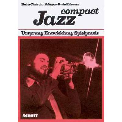 9783795723378 - Jazz compact - Ursprung Entwicklung Spielpraxis