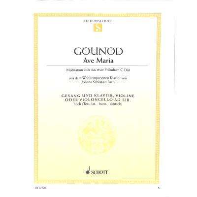 9790001089807 - - GEBRAUCHT Ave Maria Meditation über das erste Präludium C-Dur aus dem Wohltemperierten Klavier von J S Bach hohe Singstimme und Klavier  Violine (Violoncello) ad lib (Edition Schott Einzelausgabe) - Preis vom 05072023 043534 h