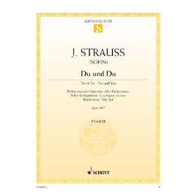 9790001090476 - Du und du (aus die Fledermaus op 367)