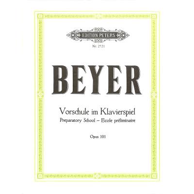 9790014012410 - Vorschule im Klavierspiel op 101 - Ferdinand Beyer Kartoniert (TB)