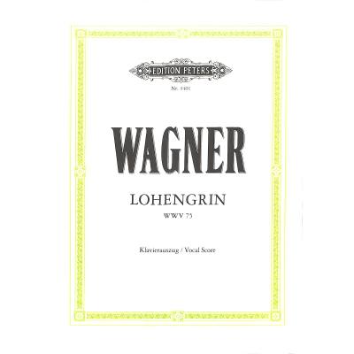 9790014016067 - Lohengrin (Oper in 3 Akten) WWV 75 (1848) - Richard Wagner Kartoniert (TB)