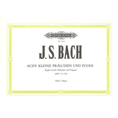 9790014026813 - 8 kleine Präludien und Fugen für Orgel BWV 553-560 - Johann Sebastian Bach Geheftet