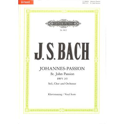 9790014069506 - Bach Johann Sebastian - GEBRAUCHT Johannes-Passion BWV 245   URTEXT für Solostimmen Chor und Orchester   Klavierauszug - Preis vom 02062023 050629 h