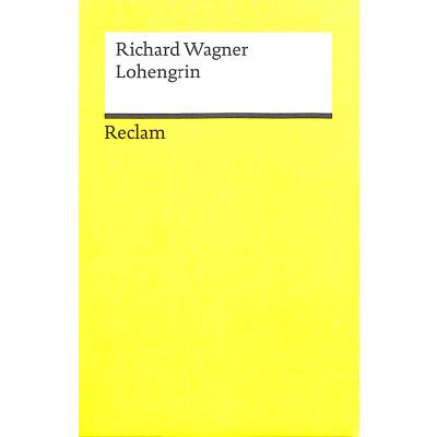 9783150056370 - Richard Wagner - GEBRAUCHT Lohengrin  Libretto (dt) - Preis vom 02062023 050629 h