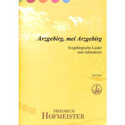 9790203420163 - Noten Arzgebirg mei Arzgebirg Verlag FH 2016 Hofmeister