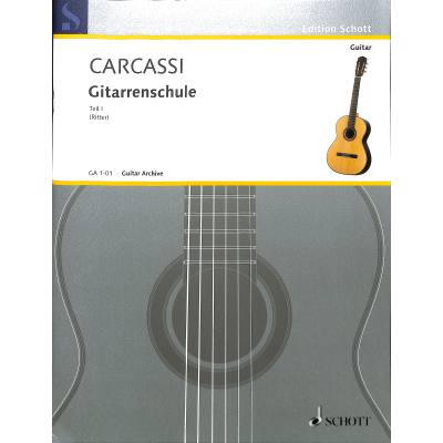 9790001094603 - Matteo Carcassi - GEBRAUCHT Gitarrenschule Musikalische Elementarlehre Teil 1 Gitarre (Edition Schott) - Preis vom 09062023 050546 h