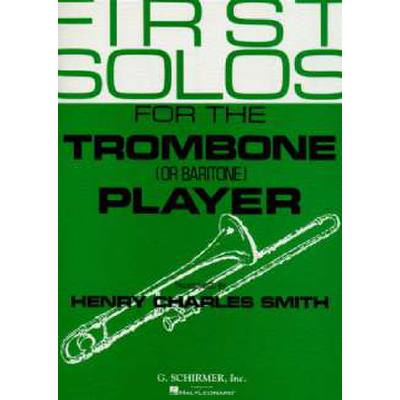 First solos for the trombone