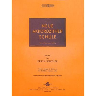 9990050377423 - Noten NEUE AKKORDZITHER SCHULE Musikverlag 410 Erwin Walther