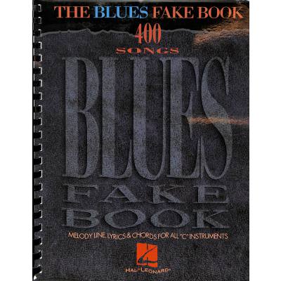 0073999347425 - Noten Blues fake book - 400 songs HL 240082 für Gitarre & Gesang