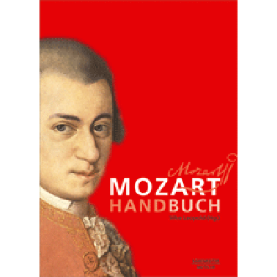9783761824085 - Mozart Handbuch 9783761824085 - Mozart Handbuch