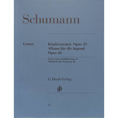 9790201800462 - Robert Schumann - Kinderszenen op 15 und Album für die Jugend op 68 - Robert Schumann - Kinderszenen op 15 und Album für die Jugend op 68 Kartoniert (TB)