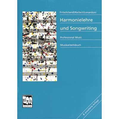 9783928825238 - Markus Fritsch - GEBRAUCHT Harmonielehre und Songwriting Professional Music Musikarbeitsbuch - Preis vom 04112023 060105 h