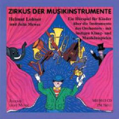 Zirkus der Musikinstrumente | Instrumentenkunde für Kinder