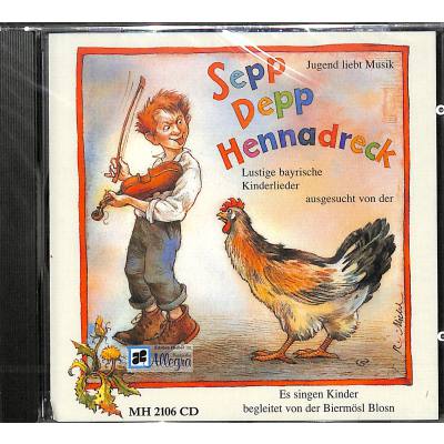 4016011121067 - Sepp Depp Hennadreck (Lustige bayrische Kinderlieder) - Various(Biermösl Blosn (CD)