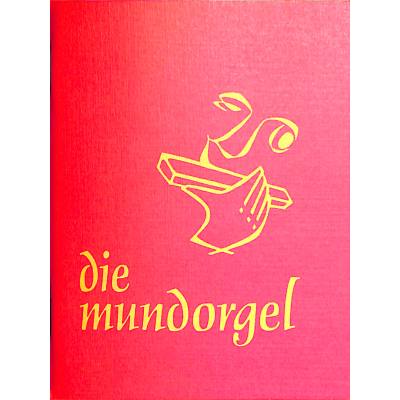 9783875710434 - Mundorgel-Verlag - Die Mundorgel Textausgabe