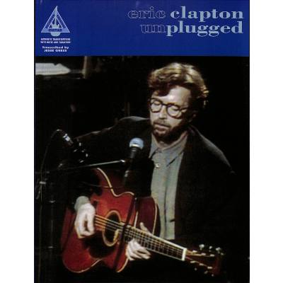 9780711933910 - Eric Clapton unplugged Recorded Guitar Versions - Eric Clapton Kartoniert (TB)