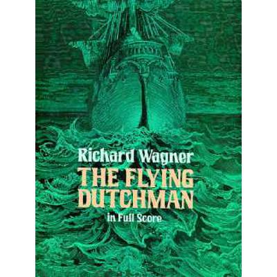 9780486256290 - Wagner - GEBRAUCHT Wagner Richard The Flying Dutchman In Full Score Fs (Dover Music Scores) - Preis vom 26102023 050019 h 9780486256290 - Wagner - GEBRAUCHT Wagner Richard The Flying Dutchman In Full Score Fs (Dover Music Scores) - Preis vom 26102023 050019 h