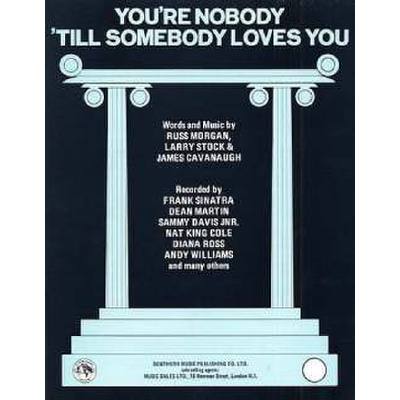 5020679135877 - Youre nobody till somebody loves you