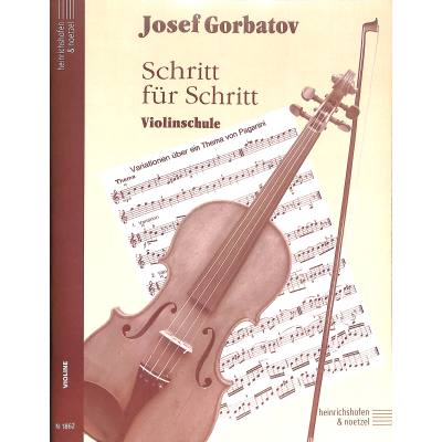 9783938202234 - Schritt für Schritt Violinschule - Josef Gorbatov Kartoniert (TB)