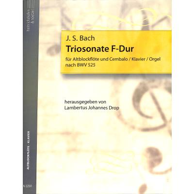 Triosonate F-Dur (nach BWV 525)