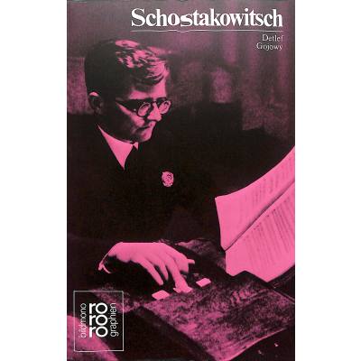 9783499503207 - Dimitri Schostakowitsch - Detlef Gojowy Taschenbuch 9783499503207 - Dimitri Schostakowitsch - Detlef Gojowy Taschenbuch