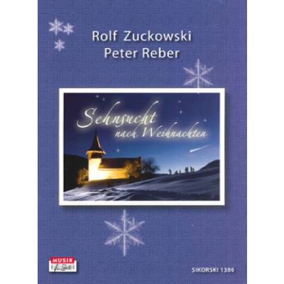 9783940982193 - Sehnsucht nach Weihnachten Liederbuch - Rolf Zuckowski Peter Reber Geheftet