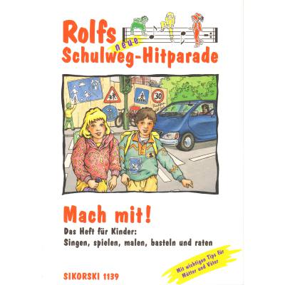 9783920880426 - Rolfs neue Schulweg-Hitparade   Rolfs neue Schulweg-Hitparade   Mach-mit-Heft für Kinder - Michael Heß Rolf Zuckowski Kartoniert (TB)