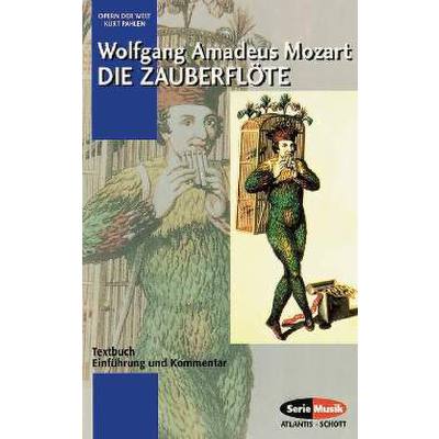 9783254080080 - Die Zauberflöte KV 620 - Text Kommentar Einführung