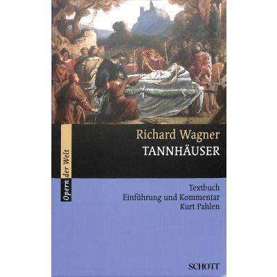 9783254080356 - Opern der Welt   Tannhäuser und der Sängerkrieg auf Wartburg WWV 70 - Richard Wagner Kartoniert (TB)