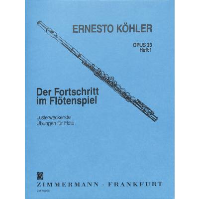 0842819105275 - Der Fortschritt im Flötenspiel 1 op 33 | Lusterweckende Übungen 0842819105275 - Der Fortschritt im Flötenspiel 1 op 33 | Lusterweckende Übungen