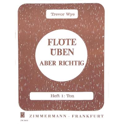 9790010246109 - Flöte üben - aber richtig   Heft 1   Flöte üben - aber richtigH1