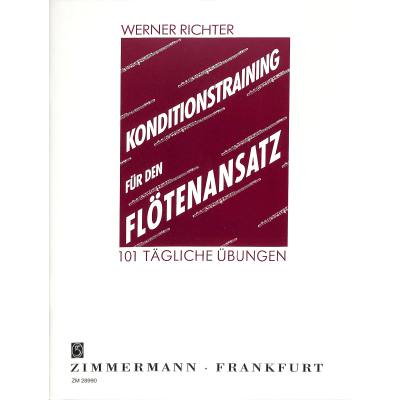 9790010289908 - Konditionstraining für den Flötenansatz - Werner Richter Geheftet