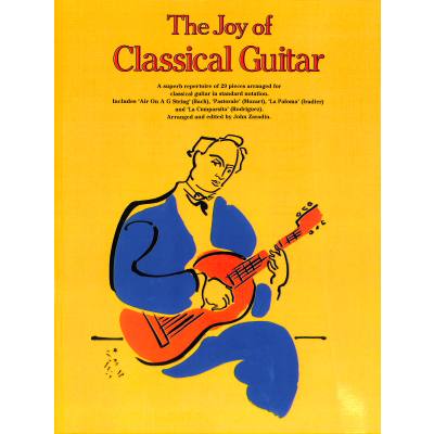 9780711937635 - John Zaradin - GEBRAUCHT The Joy of Classical Guitar (Joy Books (Hal Leonard)) - Preis vom 02102023 050404 h