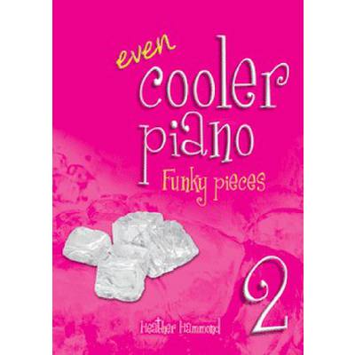 9790570244492 - Even cooler piano 2 - funky pieces 9790570244492 - Even cooler piano 2 - funky pieces