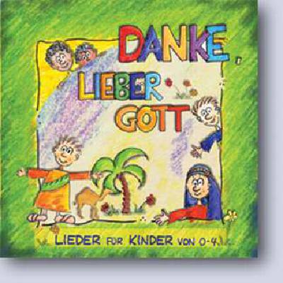 4045027052362 - DANKE LIEBER GOTT - LIEDER FUER KINDER VON 0-4