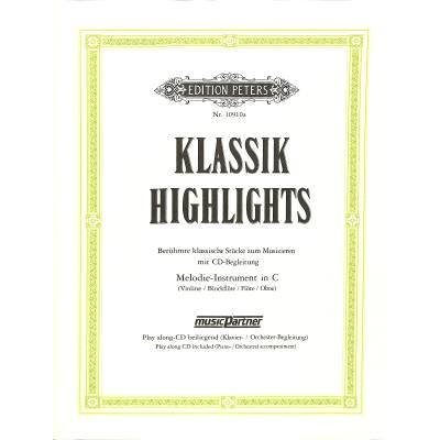9790014106539 - Klassik-Highlights -Berühmte klassische Stücke zum Musizieren mit CD-Begleitung- (CD-Begleitung Klavier Orchester) - Various Geheftet 9790014106539 - Klassik-Highlights -Berühmte klassische Stücke zum Musizieren mit CD-Begleitung- (CD-Begleitung Klavier Orchester) - Various Geheftet