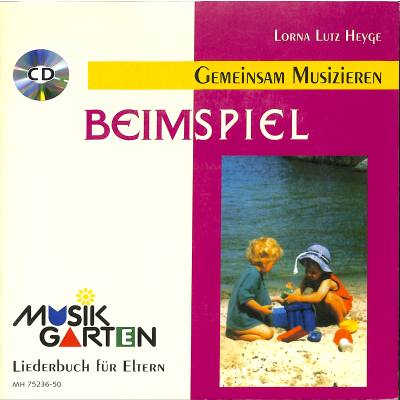 9783920468716 - Heyge Lorna Lutz - GEBRAUCHT Beim Spiel - Kinderheft mit CD Liederheft mit CD (Musikgarten) - Preis vom 19112023 061210 h