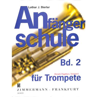 9790010802930 - Anfängerschule für Trompete 2 9790010802930 - Anfängerschule für Trompete 2