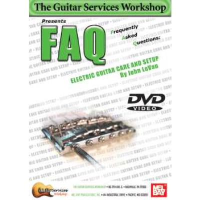 0796279103800 - FAQ - electric guitar care + setup 0796279103800 - FAQ - electric guitar care + setup