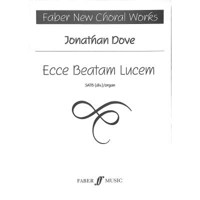 9780571518463 - Ecce beatam lucem 9780571518463 - Ecce beatam lucem