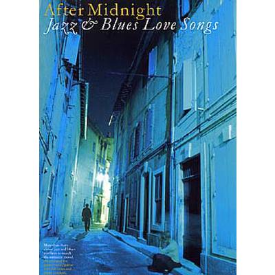 9780711974890 - After midnight - Jazz + Blues love songs 9780711974890 - After midnight - Jazz + Blues love songs