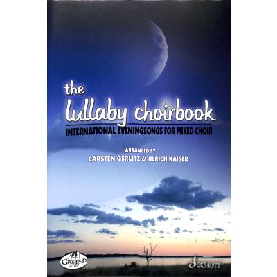 0841886004719 - The lullaby choirbook