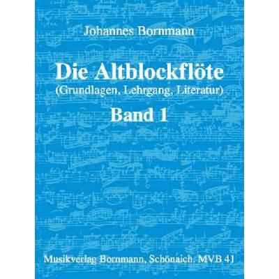 Die Altblockflöte 1 | Grundlagen Lehrgang Literatur