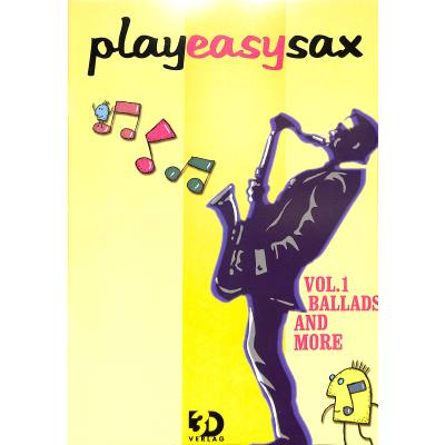 9783935478311 - Play easy sax 1 - ballads and more