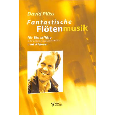 9783899120653 - Noten Fantastische Flötenmusik VS 5096 David Plüss