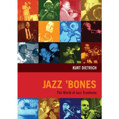 0805095191066 - Jazz bones - the world of Jazz trombone