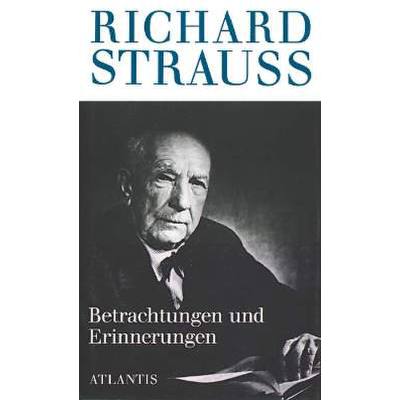 9783254000576 - RICHARD STRAUSS - BETRACHTUNGEN + ERINNERUNGEN