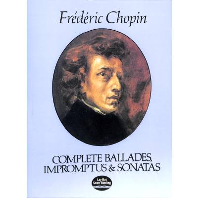 9780486241647 - Complete ballads impromptus + Sonatas