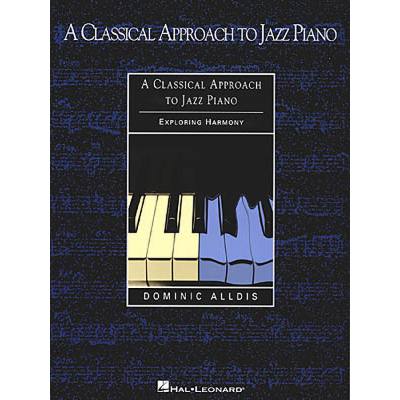 0073999466041 - A classical approach to jazz piano