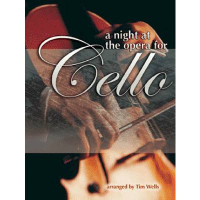 A night at the opera for cello